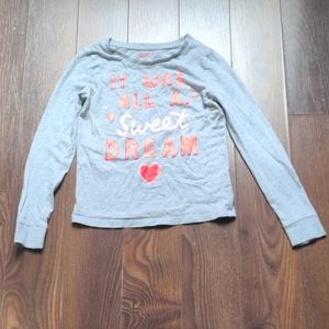 J " It was all a sweet dream" long sleeve shirt